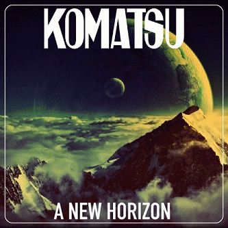 Komatsu : A New Horizon
